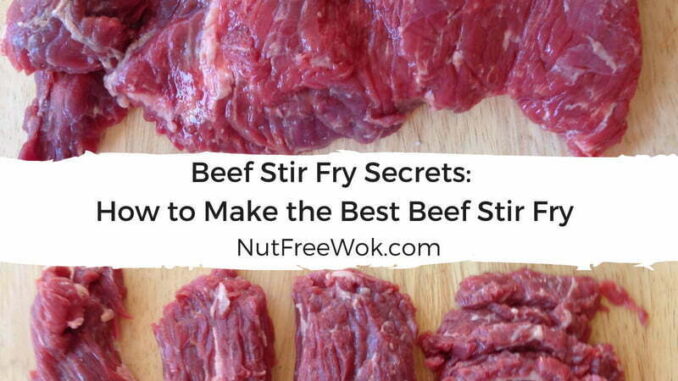 Beef Stir Fry Secrets How To Make The Best Beef Stir Fry