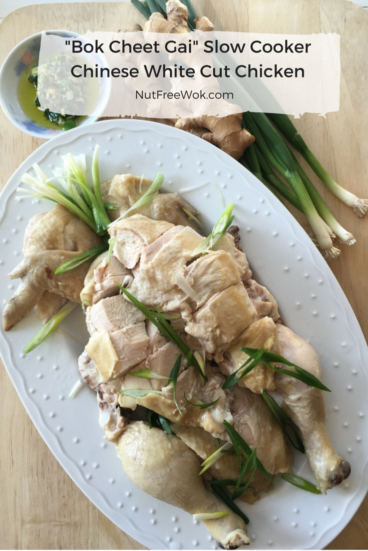 "Bok Cheet Gai" Slow Cooker Chinese White Cut Chicken