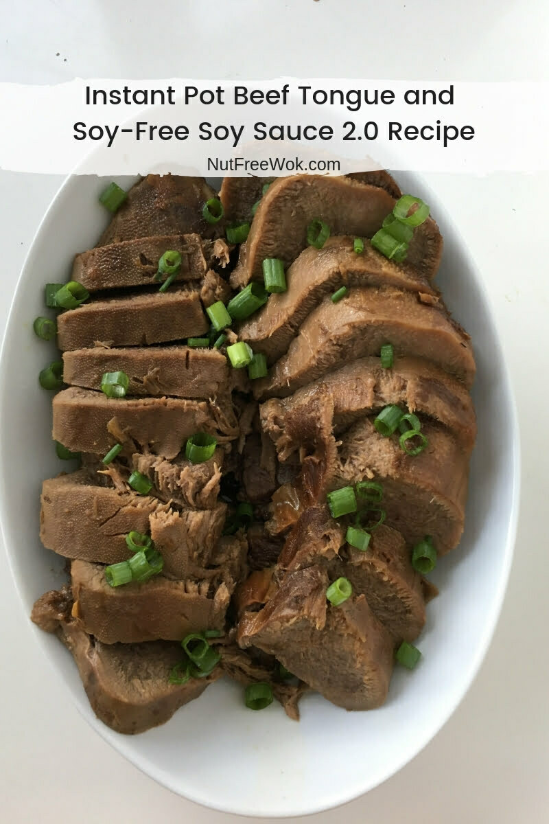 Instant Pot Beef Tongue and Soy-Free Soy Sauce 2.0 Recipe